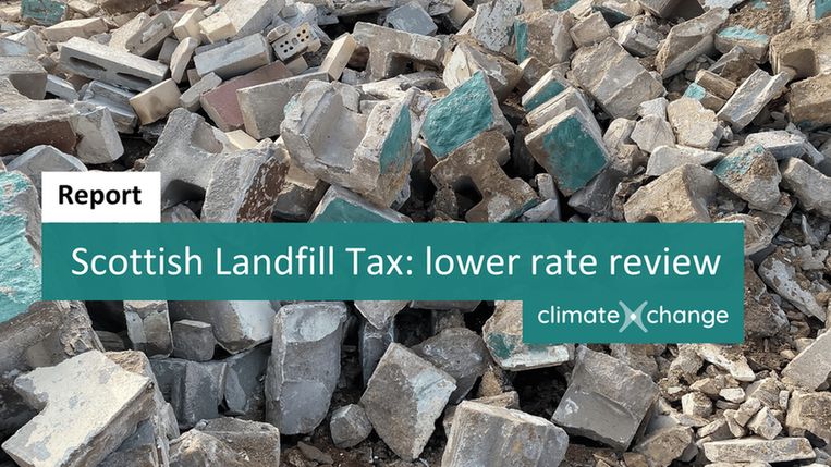 ClimateXChange report. Scottish Landfill Tax: lower rate review