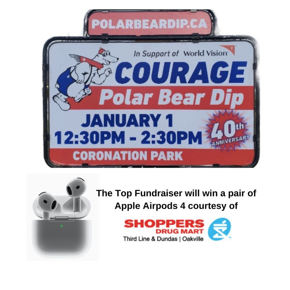 For the 2025 Courage Polar Bear Dip 40th Anniversary New Year's Day 12:30pm at Coronation Park, Oakville, the Top fundraiser will win a pair of Apple Airpods 4 courtesy of Shoppers Drug Mart Third Line & Dundas, Oakville.  

Donate/Register: PolarBearDip.ca 

#PolarBearDip #Oakville #Ontario #Canada #HappyNewYear #NewYearsDay 