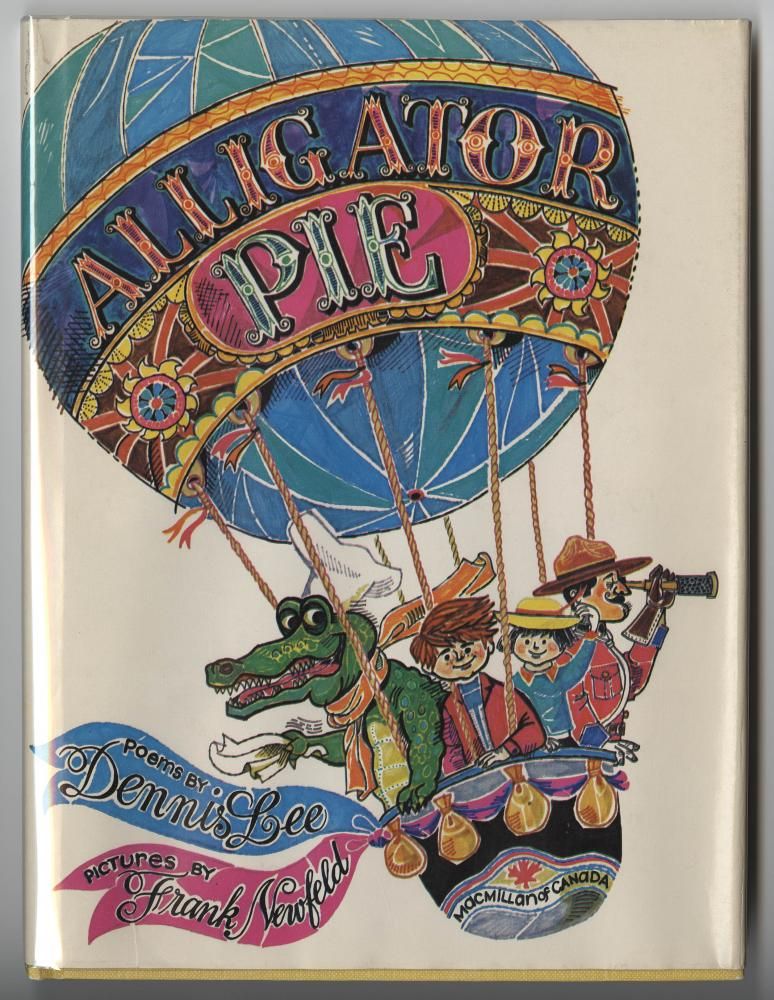 Cover of children's book Alligator Pie by Dennis Lee and Frank Newfeld