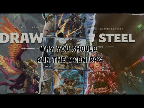 Its Time To Draw Steel | Why You Should Run The MCDM RPG