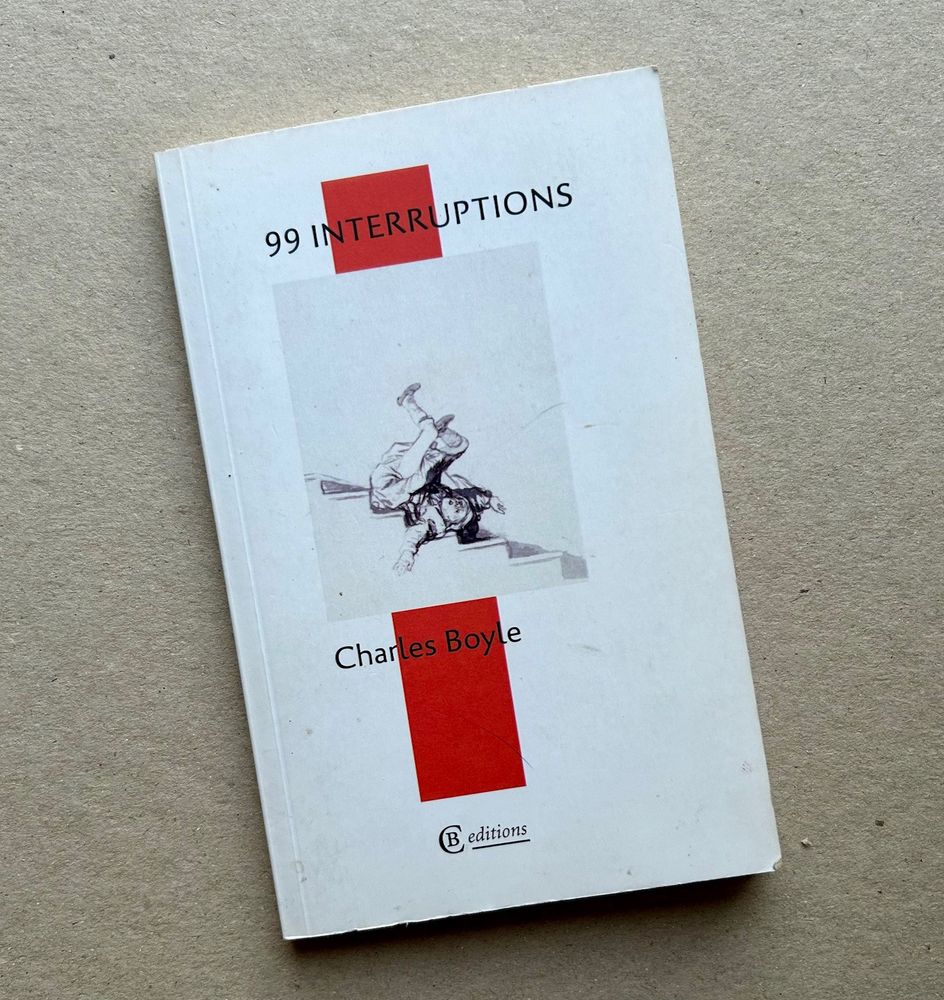 Book cover of 99 Interruptions showing showing Goya's c.1816 drawing of a man falling head-over-heel down stairs