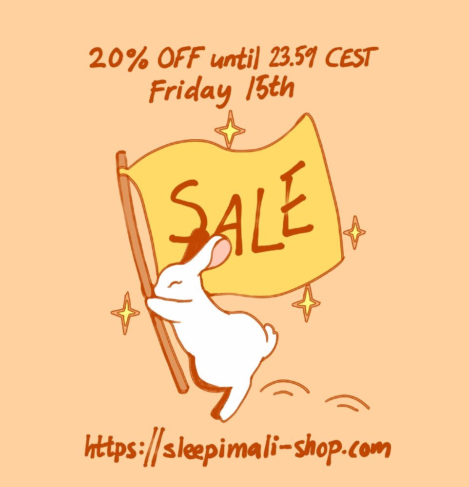 Digital art of a white bunny hopping along surrounded by sparkles while holding a yellow flag that says "SALE"
Text on top: "20% OFF until 23.59 CEST Friday 15th"
Text on bottom: "https://sleepimali-shop.com"