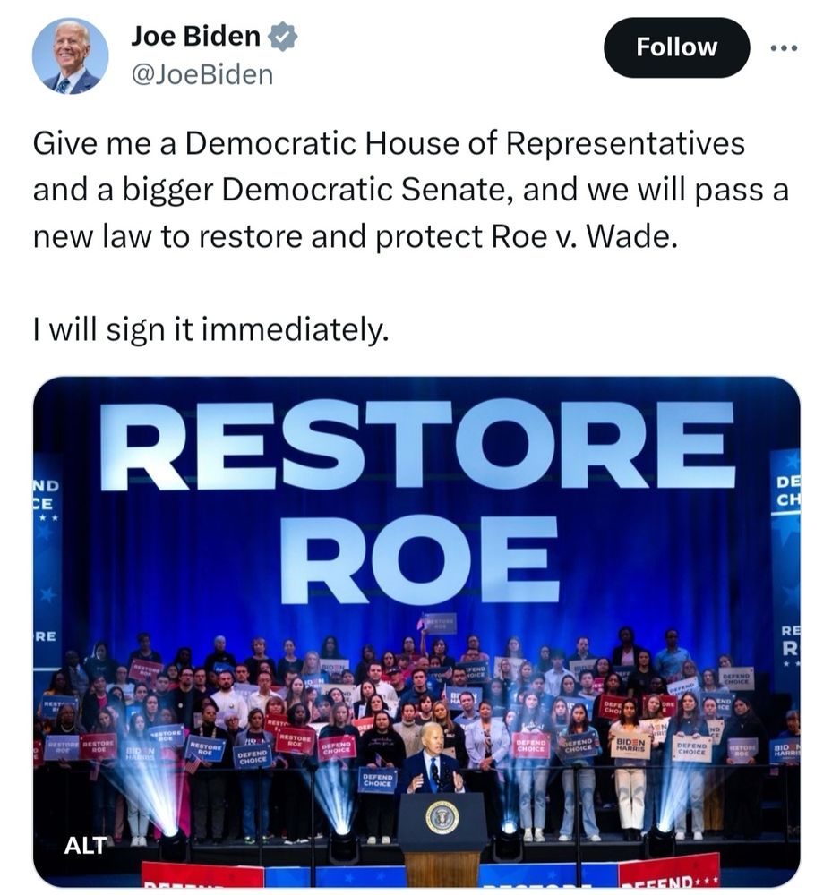 Joe Biden post from twitter where he says he'll sign Roe into law if we give him a democratic house again