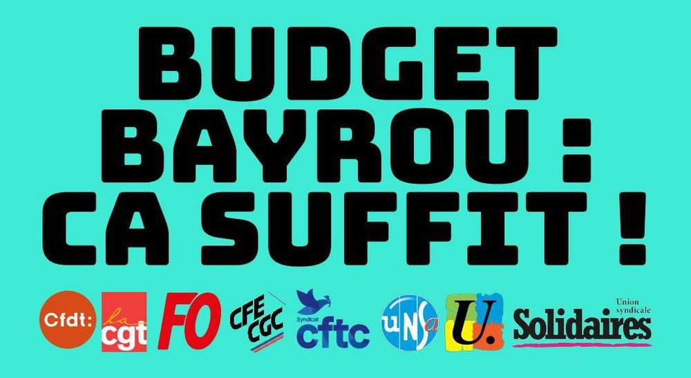 Budget Bayrou : les sacrifices pour le monde du travail ça suffit !
