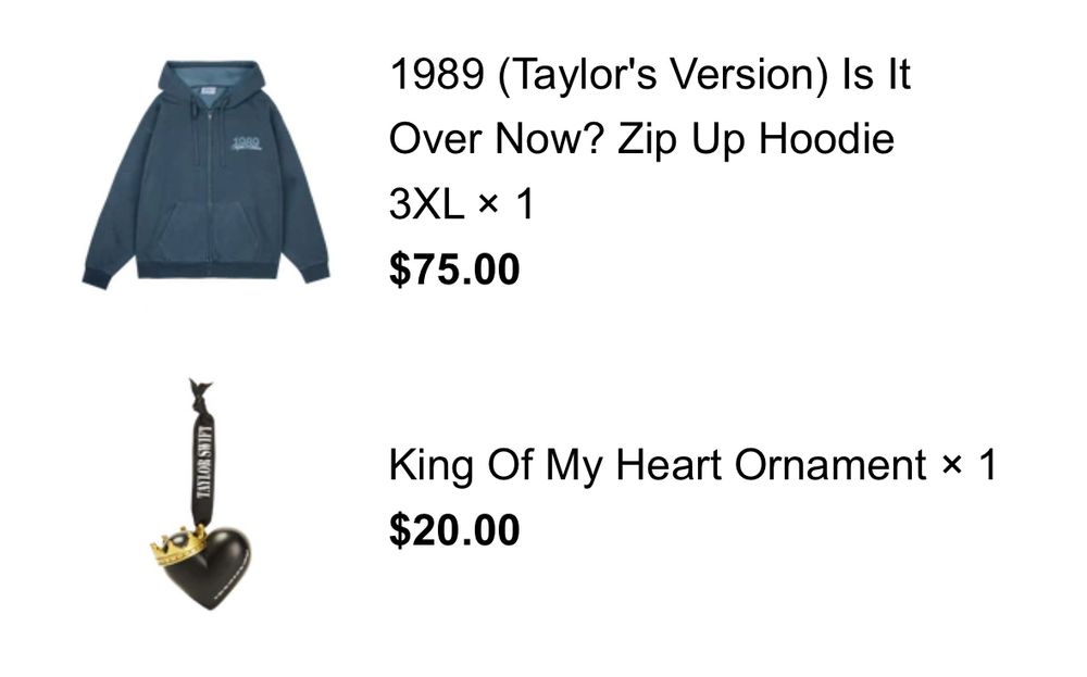 Zip up hoodie for Taylor Swift’s 1989(Taylor’s version) album and a King of my Heart Ornament. 