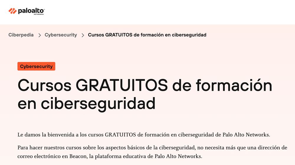Cursos gratuitos de formación en ciberseguridad de Paloalto Networks.