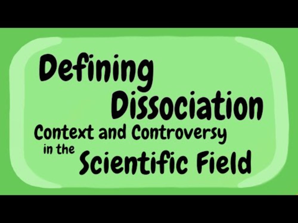 Series Intro | Defining Dissociation: Context & Controversies in the Scientific Field