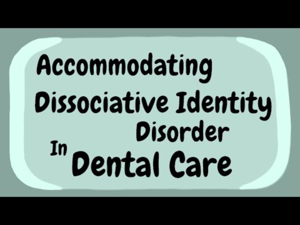 Accommodating DID in Dental Care