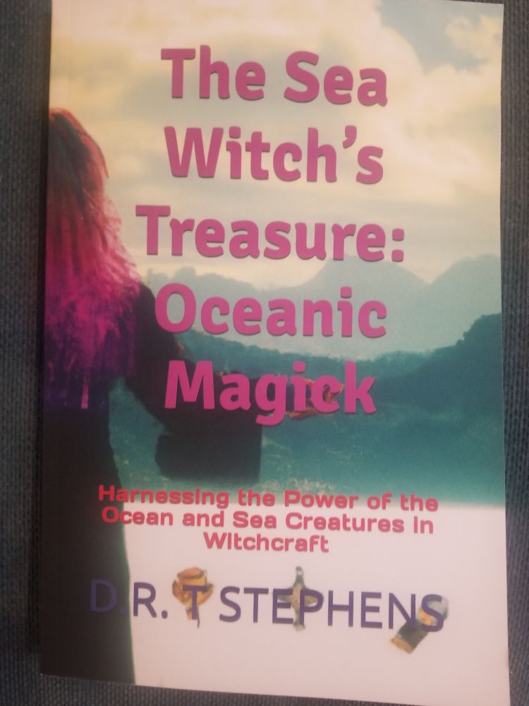 The cover of a book The sea witch's treasure: Oceam magick by Dr T Stephens.