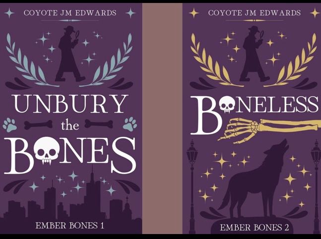 Ember Bones duology - Unbury the Bones, and Boneless