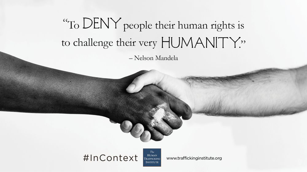 “To deny people their human rights is to challenge their very humanity. To impose on them a wretched life of hunger and deprivation is to dehumanize them. But such has been the terrible fate of all black persons in our country under the system of Apartheid.” Nelson Mandela 