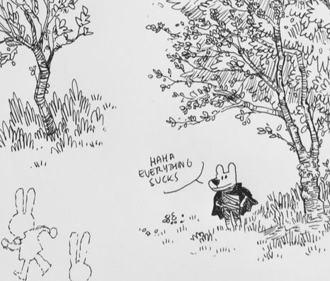 cute tree sketches and a dog character saying haha everything sucks
