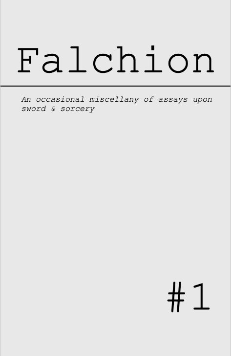 A zine cover. Falchion: An occasional miscellany of assays upon sword & sorcery