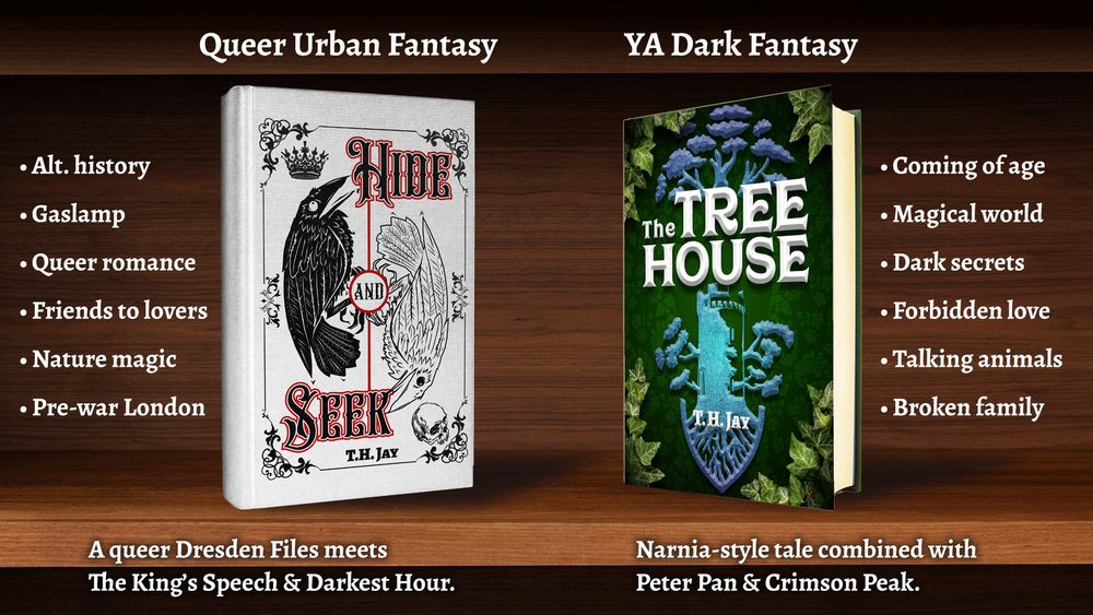an image of T. H. Jay's two books, now available on Amazon - The Tree House (a YA dark fantasy) and his newest book - Hide and Seek (a queer urban fantasy).