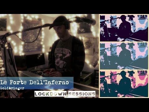 goldbringer - Le Porte Dell'Inferno (Lockdown Sessions)