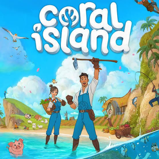 Two farmers, one fem presenting and one male presenting, standing in the middle of the image, in the shallow waters of the beach. The male presenting farmer is holding a hoe above his head while the fem one has a backpack full of crops. They are both wearing blue overalls with a white shirt underneath.

To the left is a little piggy smiling at the camera. Above him are some villagers and farm animals such as sheep and cows in the background, near and on a cliff. 

To the right, there are fishes, a villager fishing and one villager in a tree. 

The title 'Coral Island' is in a large white lowercase font at the top of the image. 