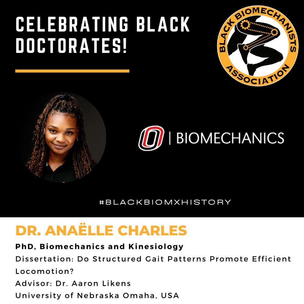 Dr. Anaëlle Charles earned her PhD in Biomechanics and Kinesiology at the University of Nebraska, under advisement of Dr. Aaron Likens. Her dissertation was entitled ‘Do Structured Gait Patterns Promote Efficient Locomotion?’. Images show a headshot of Dr. Charles and the University of Nebraska academic logo.