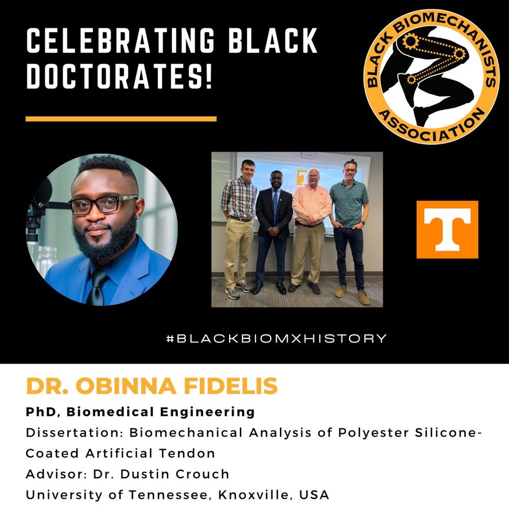 Dr. Obinna Fidelis earned his PhD in Biomedical Engineering at the University of Tennessee, Knoxville, under advisement of Dr. Dustin Crouch. His dissertation was entitled ‘Biomechanical Analysis of Polyester Silicone-Coated Artificial Tendon’. Images show a headshot of Dr. Fidelis, his defense committee, and the University of Tennessee academic logo.