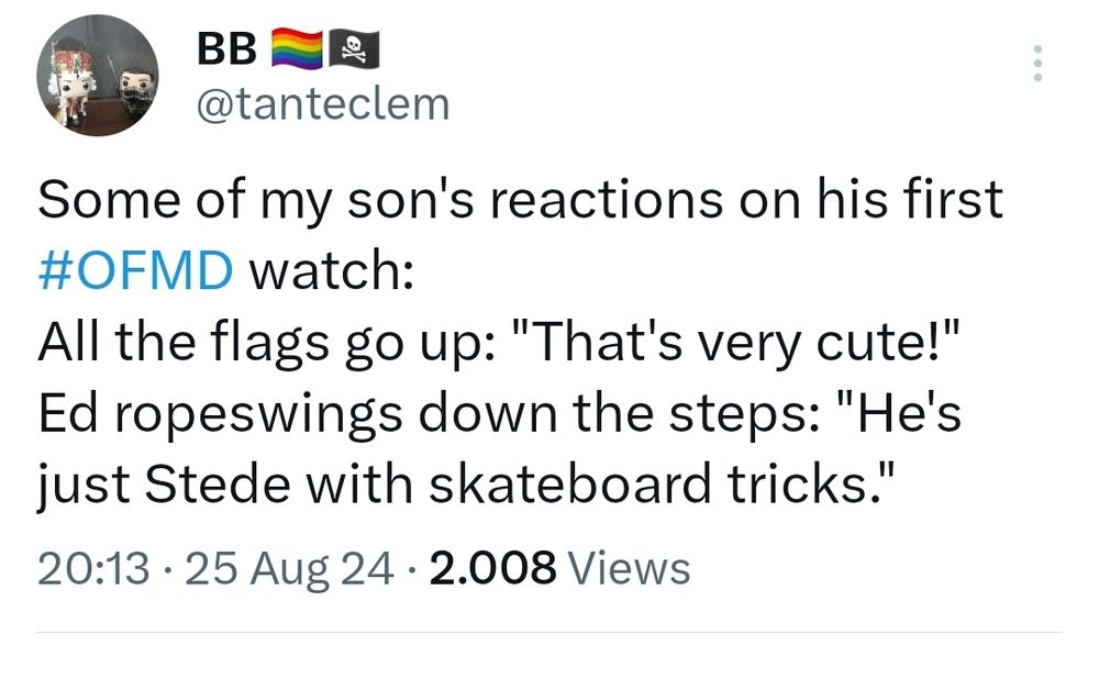 Screenshot of a Twitter feed recounting my 18yo son's reactions to his first OFMD watch. Specifically about the rope swing scene: "He's just Stede with skateboard tricks." 