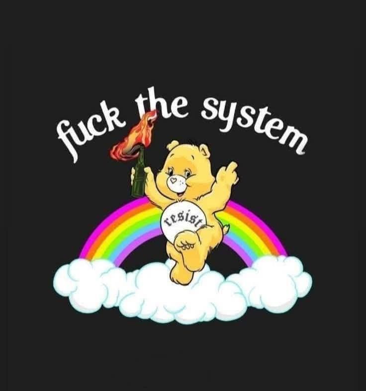 Feck ze system!
Resist!