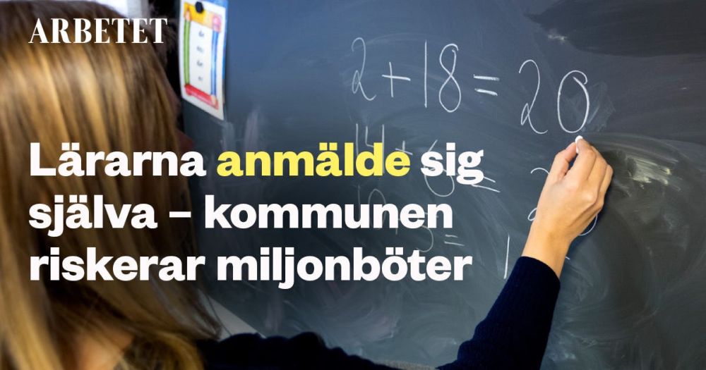 Lärarna anmälde sig själva – nu riskerar kommunen miljonböter