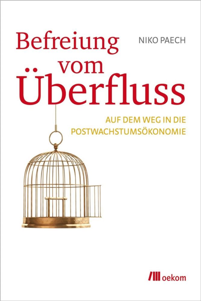 'Befreiung vom Überfluss' von 'Niko Paech' - Buch - '978-3-86581-181-3'