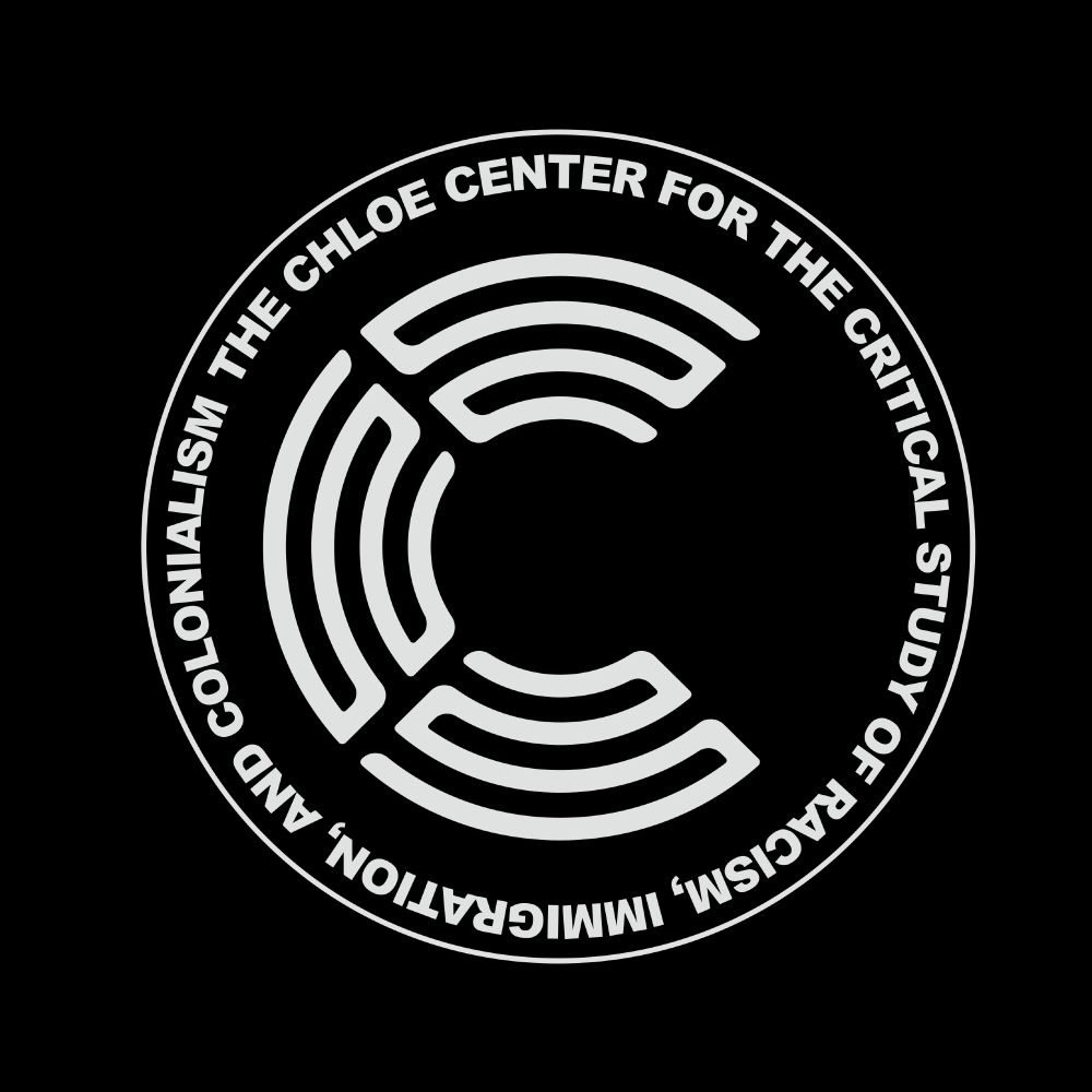 black on white circular logo for Chloe Center for the Critical Study of Racism, Immigration, and Colonialism