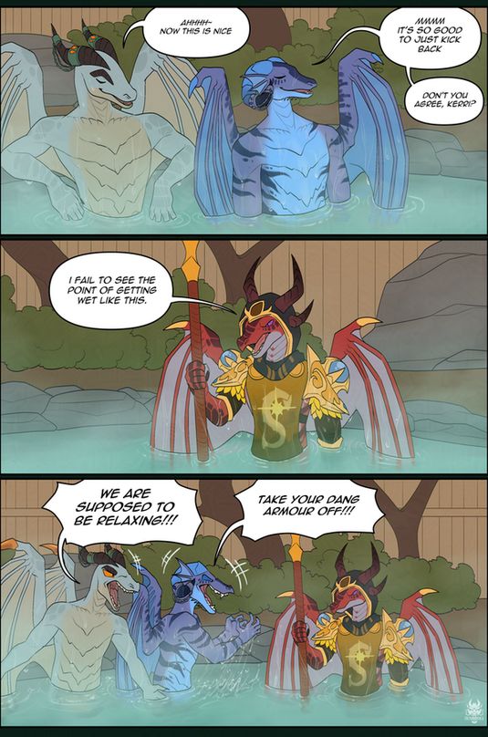 The hot spring is the perfect place to relax those tense muscles! Just take off your heavy armour and lay back in that hot steamy water... Unless you don't, and you just, sit in there fully clothed