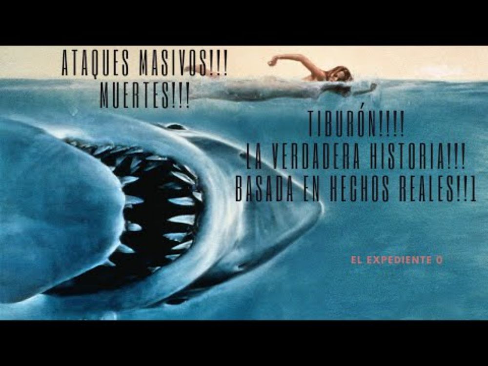 LA VERDADERA HISTORIA DE "TIBURÓN"