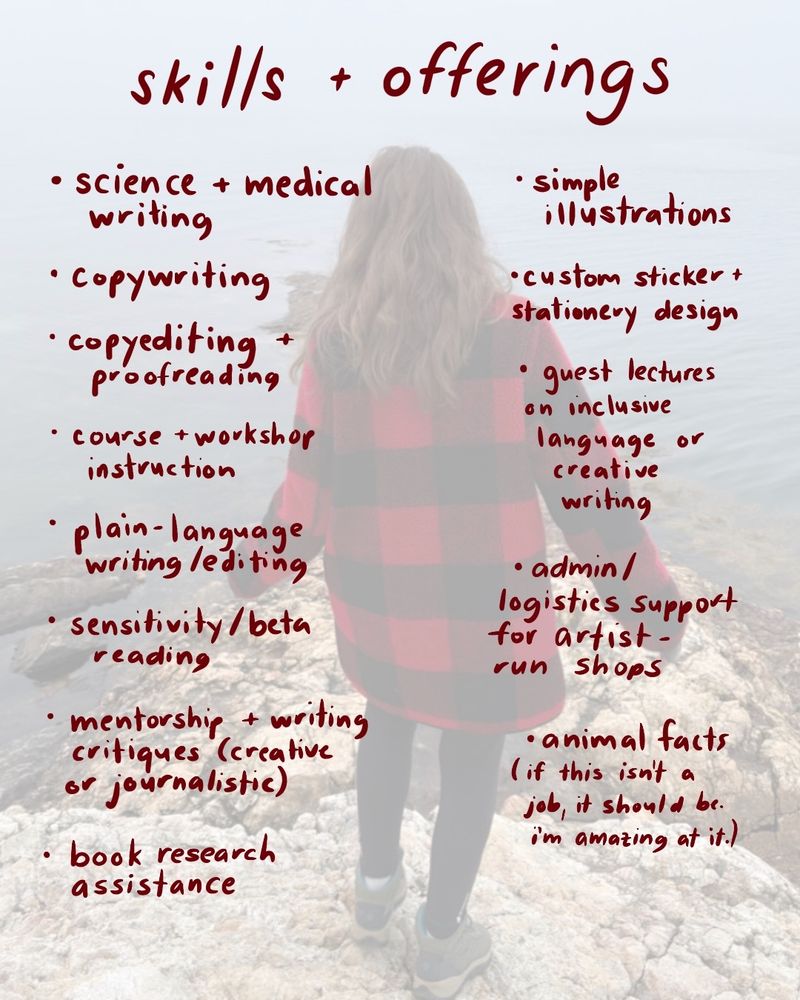 Photo of Kate’s plaid-coat-covered back as she walks toward the water. Text is a list of professional skills, including science-medical writing, copywriting, copyediting, and proofreading, teaching, illustration, and merch design