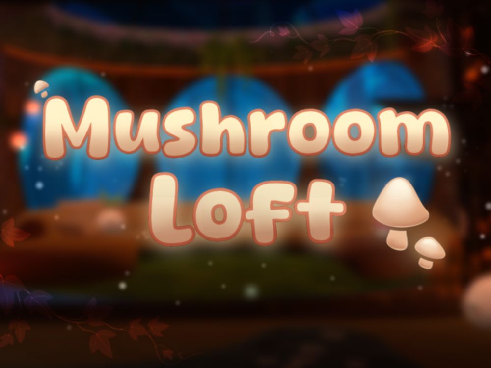 Mushroom Loft by Kireya