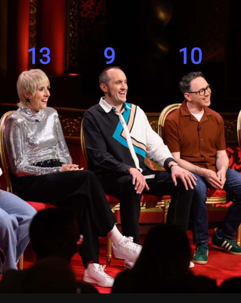 Screencap from Taskmaster Season 20. Maisie Adam, Phil Ellis and Reece Shearsmith are labelled 13, 9, and 10. Because that's what they look like and frequently behaved like. I do try to not be Doctor Who brained ALL the time, I swear.
Apologies to Sanjeev Bhaskar and Ania Magliano.