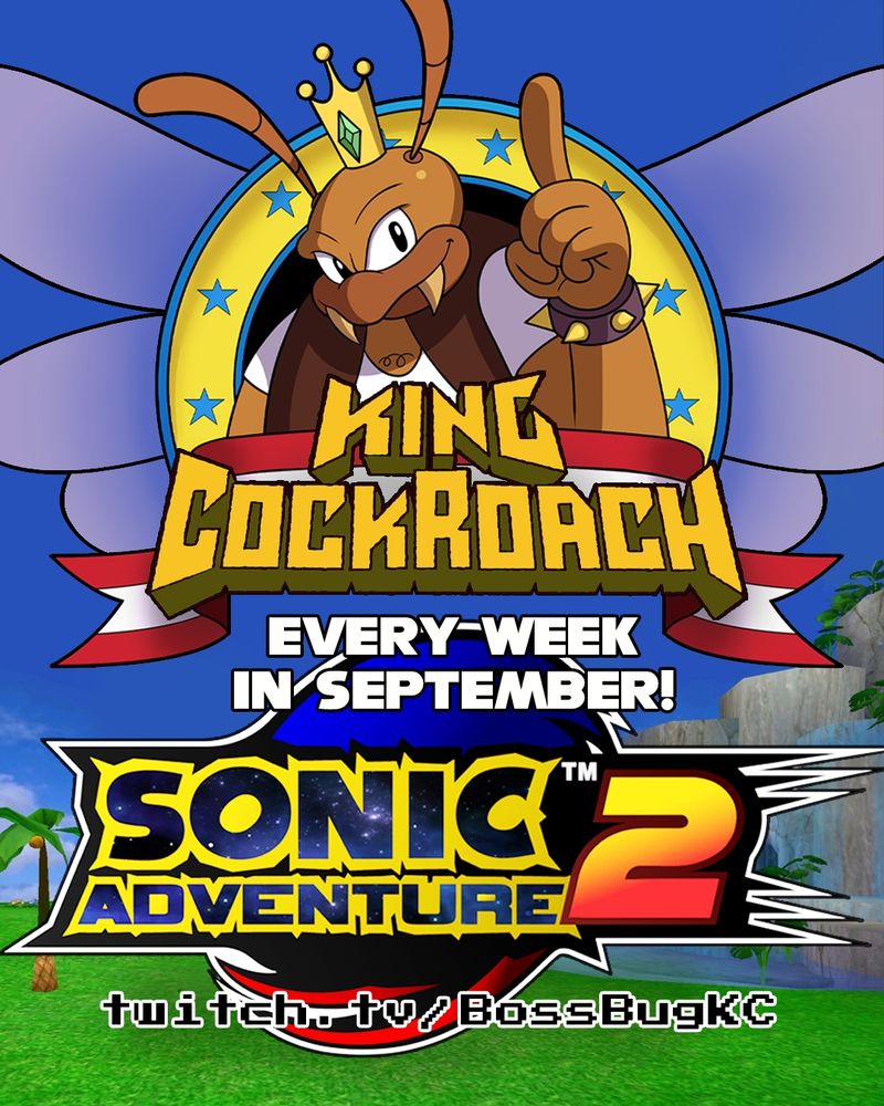 A illustrated flyer featuring King Cockroach in the Style of Sonic the Hedgehog from the original game's title screen, waving his finger at the camera with a confident smirk. The text says "King Cockroach x Sonic Adventure 2, every week in September!" and includes the link from the post.