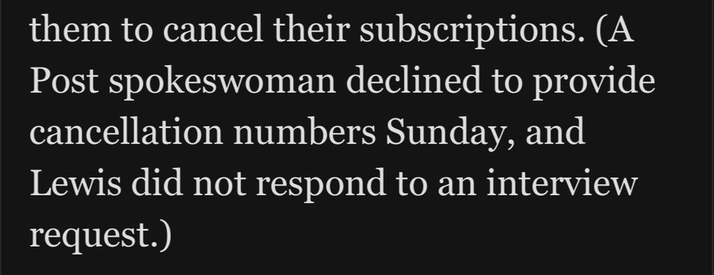 Screenshot from a Washington Post article saying “A Post spokeswoman declined to provide cancellation numbers Sunday, and Lewis did not respond to an interview request.”