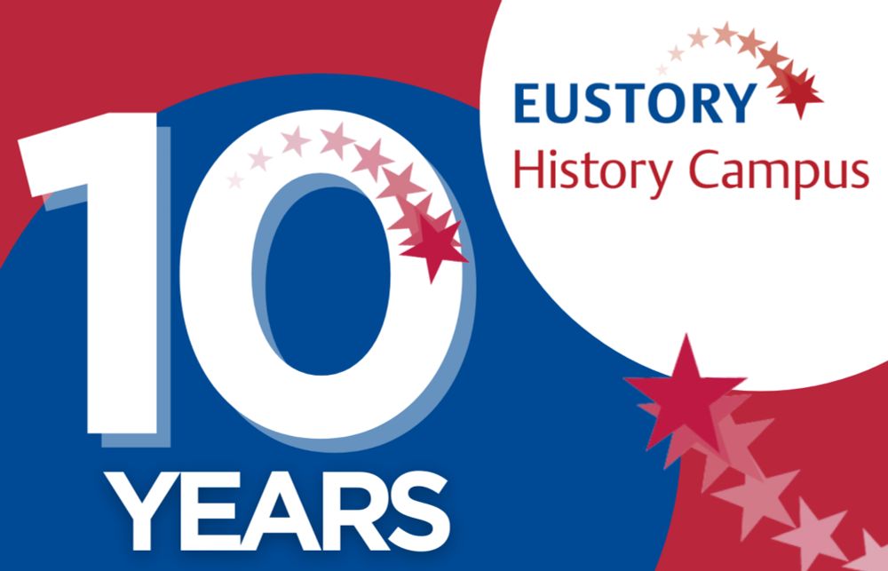 10 Years EUSTORY History Campus - EUSTORY History Campus