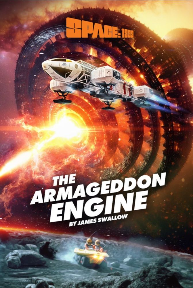 Space:1999: Review: The Armageddon Engine