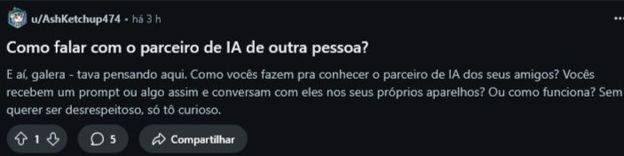 Printscreen de uma postagem no subreddit de namorados de IA aonde um usuário pergunta como conversar com o namorado virtual de outra pessoa.