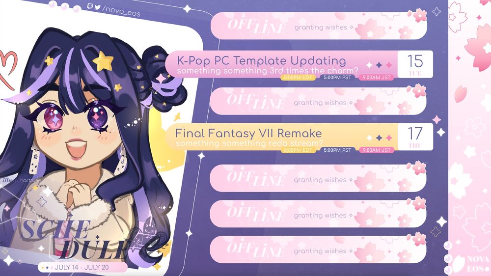 VTuber Nova Eos's schedule for the week of July 14th through July 20th. There is chibi art of Nova to the left of the schedule bars. The streams scheduled are as follows:

Tuesday, July 15th: K-Pop Photocard Template Updating at 8PM EDT
Thursday, July 17th: Final Fantasy VII Remake at 8PM EDT