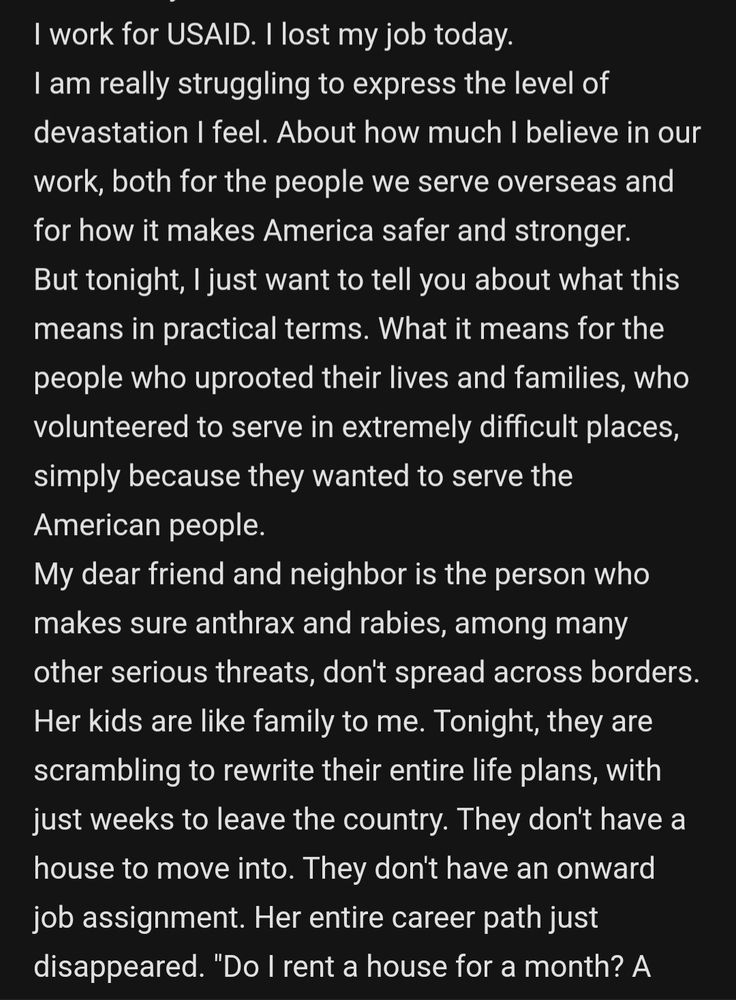 Letter from colleague fired from USAID,  sharing devastating impact and chaos that this has wrought on her life and family.