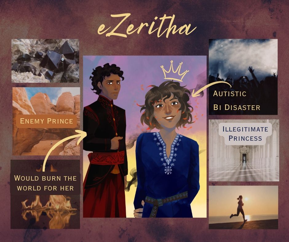 EZERITHA
Lykas: enemy prince who would burn the world for
Ezeritha: an illegitimate princess and autistic bi disaster.
Art by the late Joanne Kwan 