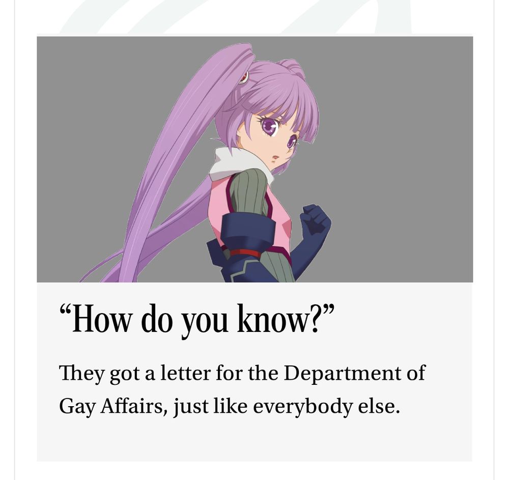 "How do you know?" 
- Sophie

They got a letter for the Department of Gay Affairs, just like everybody else.