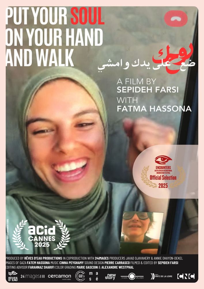 Affiche du film "Put Your Soul on Your Hand and Walk" de Sepideh Farsi.