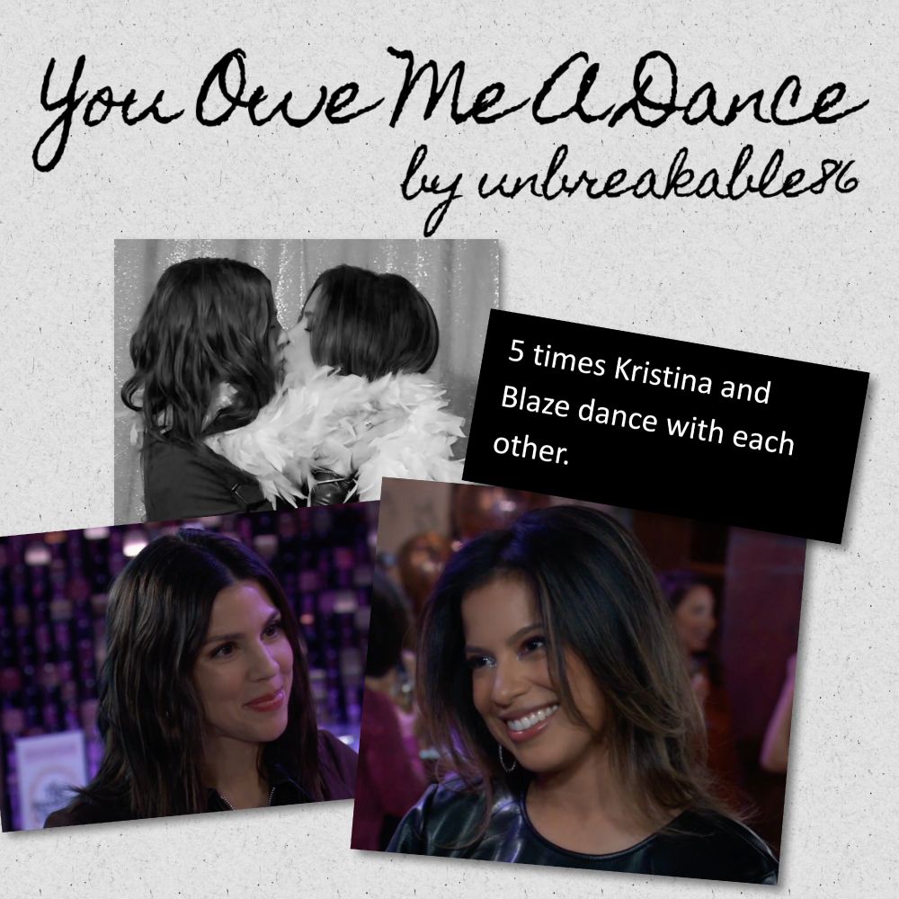 A collage that summarizes the linked piece of fanfiction. It's entitled "You Owe Me A Dance", with a brief summary of the story. "5 times Kristina and Blaze dance with each other.". On the left, there is a picture of Kristina and Blaze kissing in the photo booth at a friend's bachelorette party, Kristina wrapping a pink feather boa around Blaze's neck. Below are two snippets of them smiling at each other at the same party.