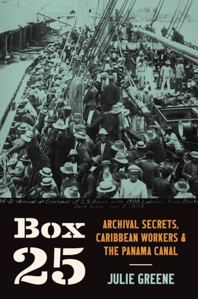 Box 25 | Julie Greene | University of North Carolina Press