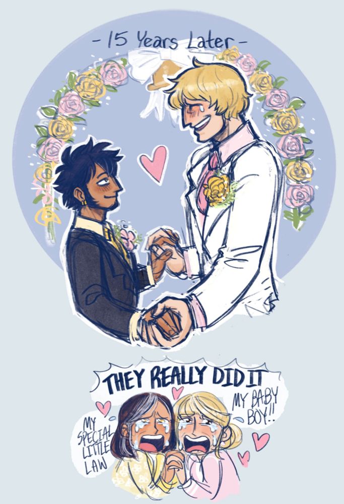 A two paneled comic page. 1. 15 years later, we see Law and Rosi at their wedding as adults under an arch of pink and yellow roses. Law smiles up contentedly at Rosinante, who smiles back through misty eyes, crying tears of joy. They are holding both hands, fingers intertwined lovingly. 2. Also now 15 years older, we see Mrs. Trafalgar and Mrs. Donquixote in a tearful embrace as they watch their sons get married. They are both openly weeping with joy. Both women: 