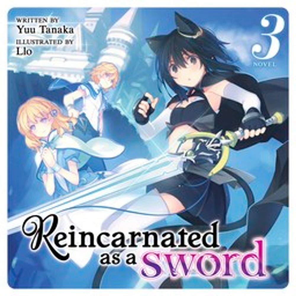 2024/10/17 [AUDIOBOOK] Reincarnated as a Sword (Light Novel) Vol. 3 Yuu Tanaka/Llo/Josh H... [Audiobook] - 新刊.net - 書籍やCD、DVD、ゲームの新刊発売日を自動チェック