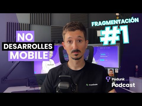 No desarrolles mobile #1 - La fragmentación