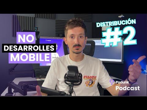 No desarrolles mobile #2 - La distribución