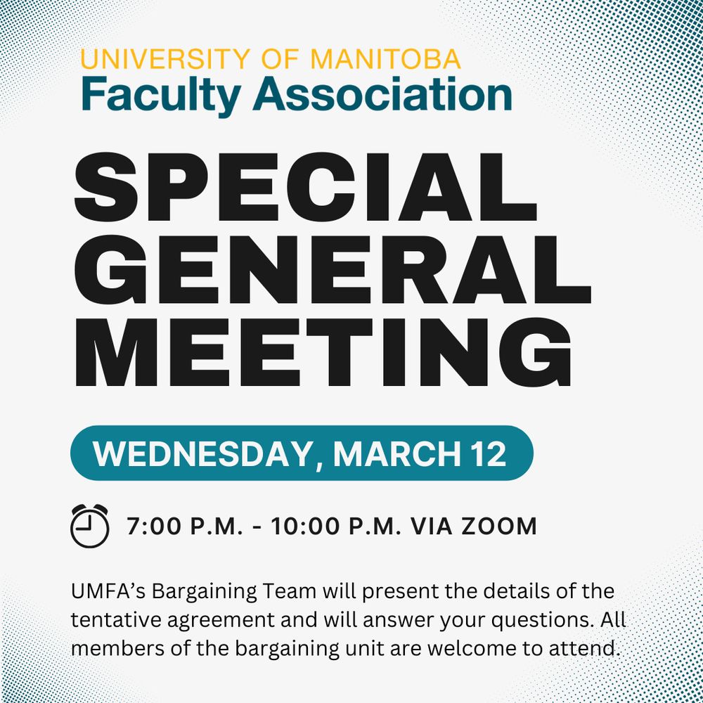 Simple word poster for the UMFA Special General Meeting. Wednesday, March 12 from 7 to 10 pm via Zoom.