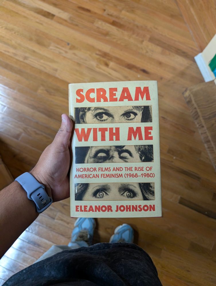 book titled scream with me: horror films and the rise of American feminism (1968-1980) by Eleanor Johnson 